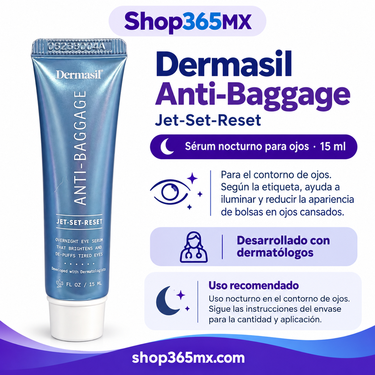 Sérum Nocturno para Contorno de Ojos Dermasil Anti-Baggage, 15 ml