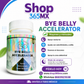 Bye Belly Accelerator