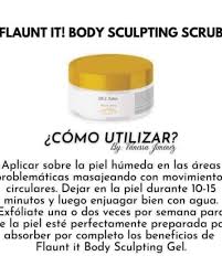 Flaunt It! Body Sculpting Scrub